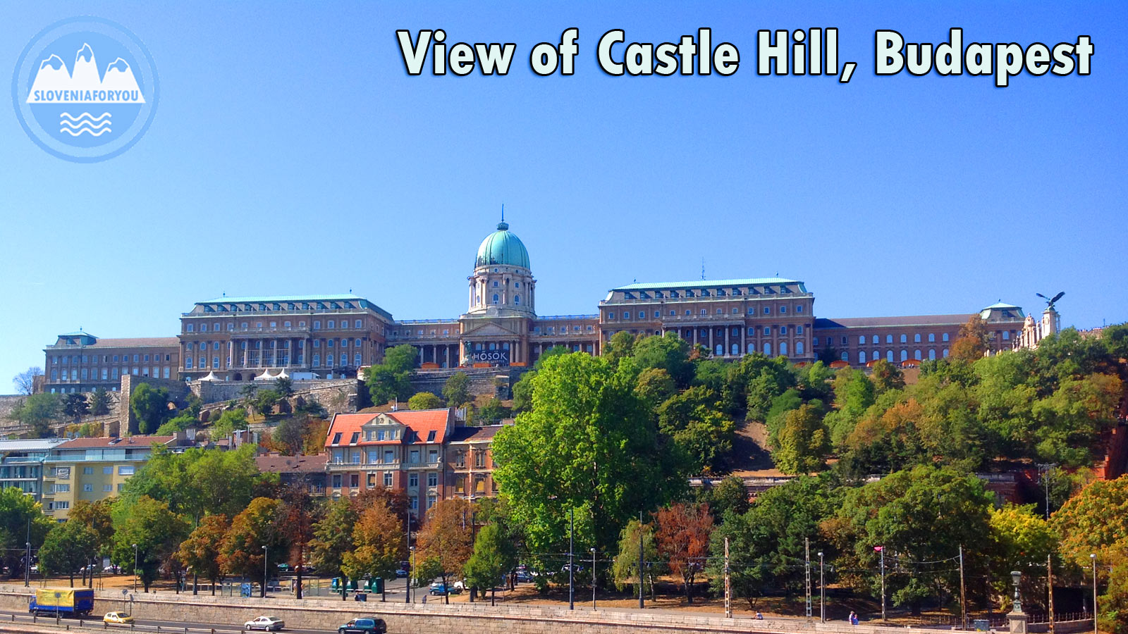 Views of Castle Hill, Budapest, Sloveniaforyou