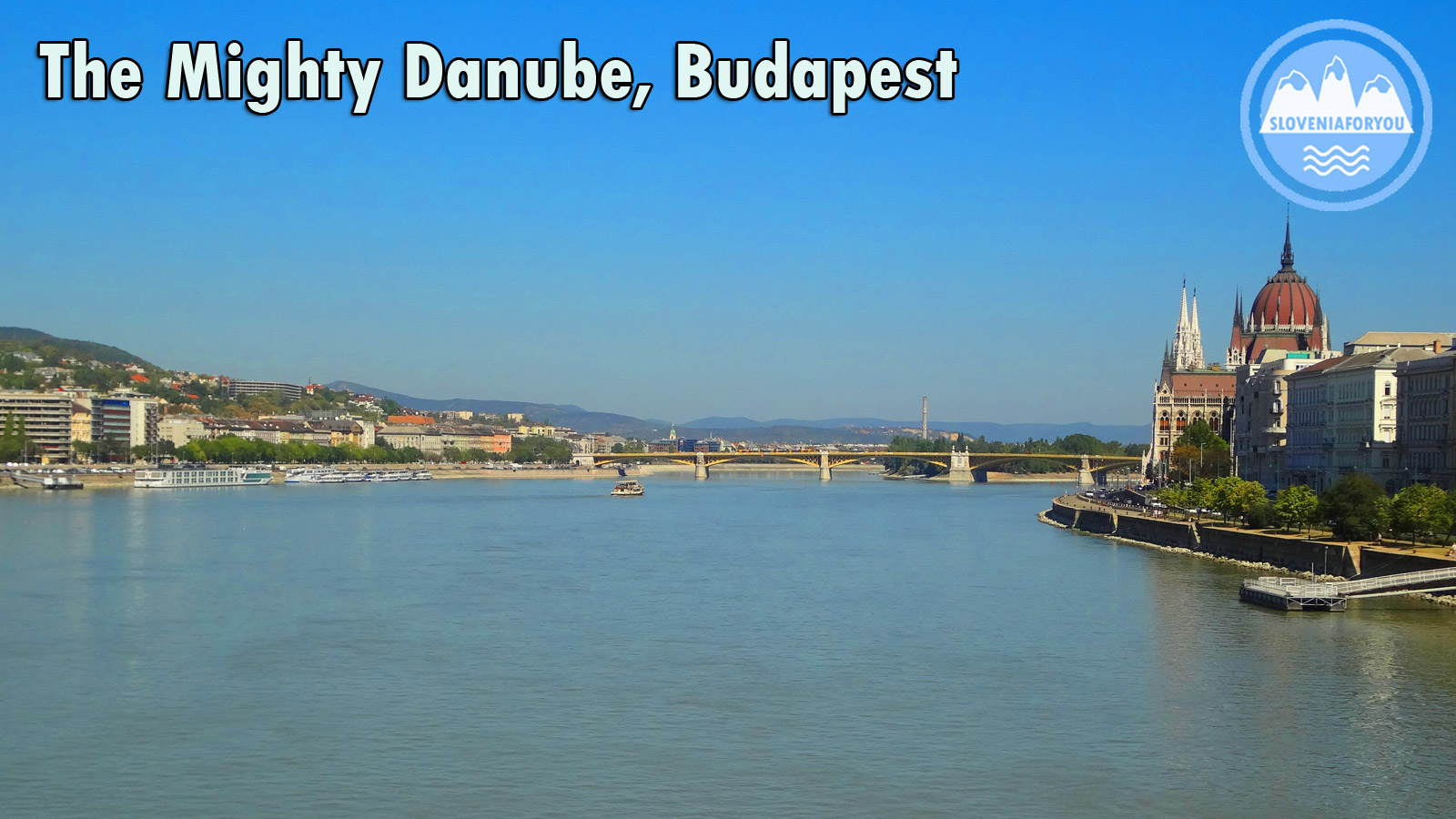 Beautiful Danube River in Budapest - Sloveniaforyou