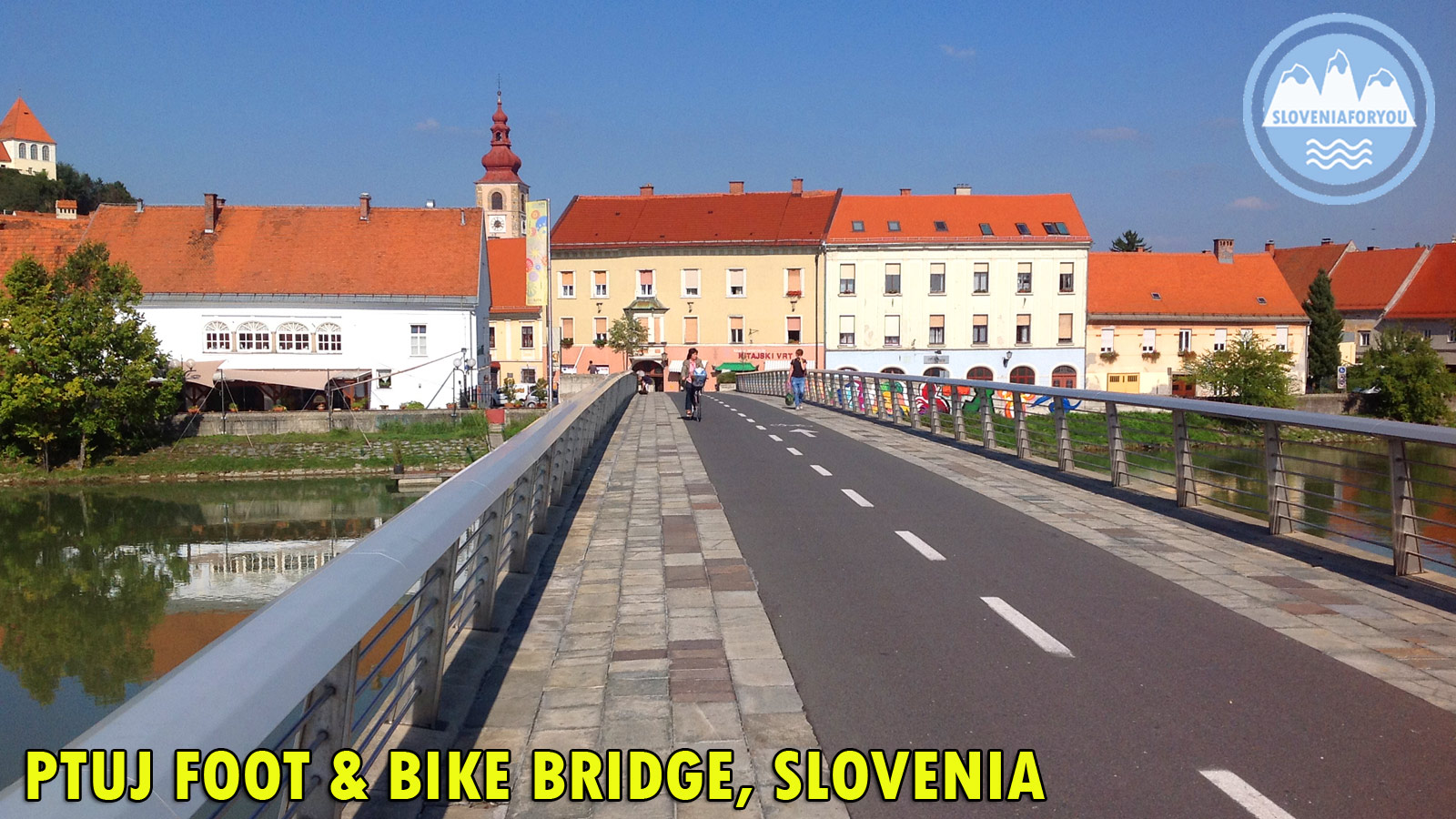 Foot and Bike Bridge in Ptuj_Sloveniaforyou