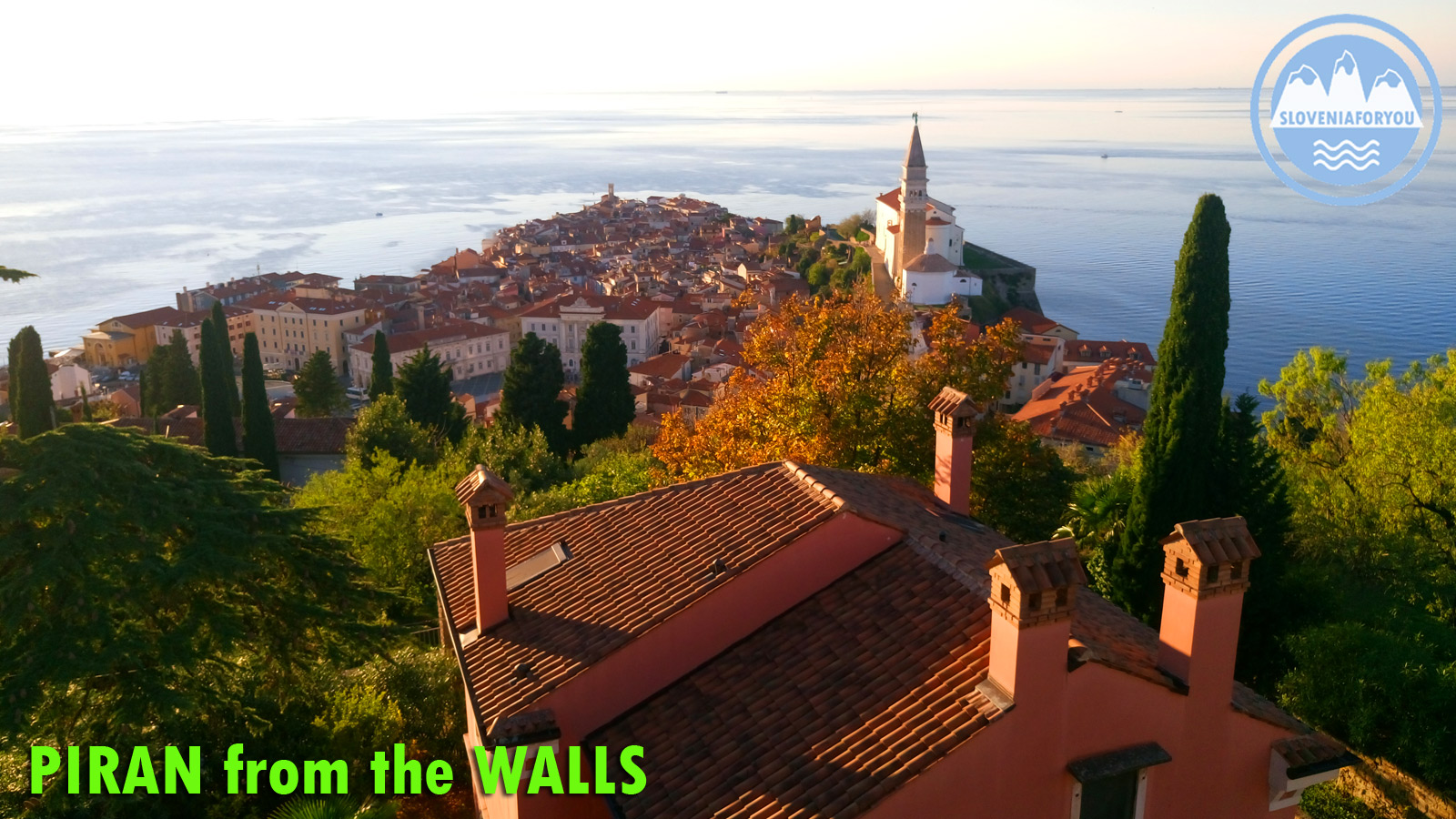 Beautiful Piran from the city walls - Sloveniaforyou